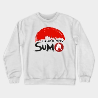 TV Series Idea - Inner City Sumo Crewneck Sweatshirt